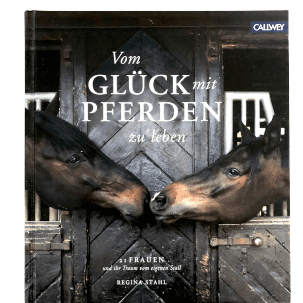 Buch mit Pferdeportraits, "Das Glück mit Pferden zu leben"